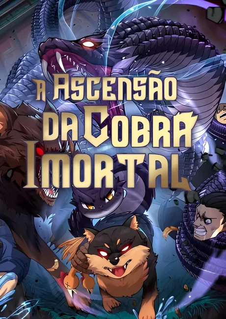 A Ascensão da Cobra Imortal